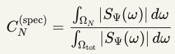 CN(spec)=∫ΩN∣SΨ(ω)∣ dω∫Ωtot∣SΨ(ω)∣ dωCN(spec)​=∫Ωtot​​∣SΨ​(ω)∣dω∫ΩN​​∣SΨ​(ω)∣dω​